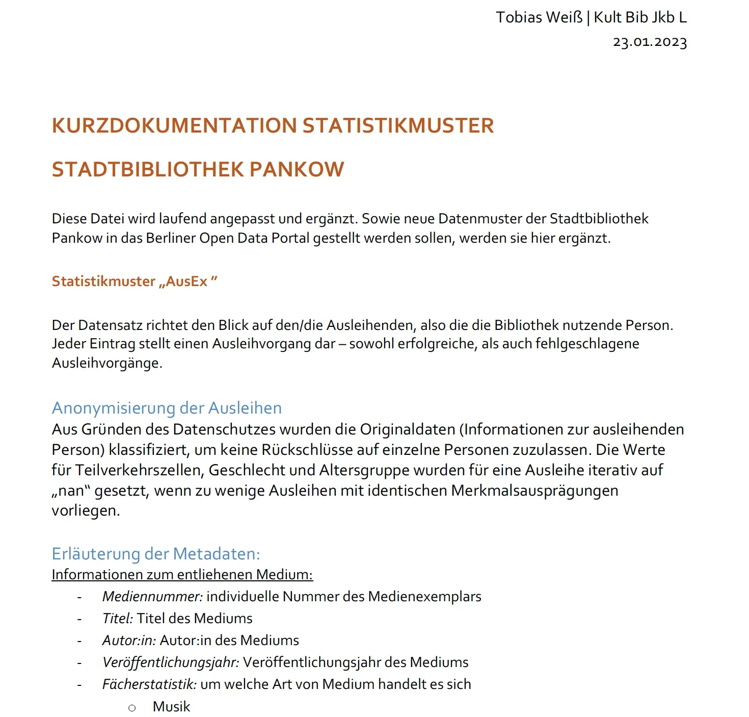 Auszug aus der Dokumentation, bereitgestellt durch die Stadtteilbibliothek Pankow und veröffentlicht im Open Data Portal